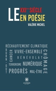 Valérie Michel - Le XXIe siècle en poésie.
