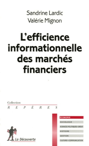 Valérie Mignon et Sandrine Lardic - L'efficience informationnelle des marchés financiers.