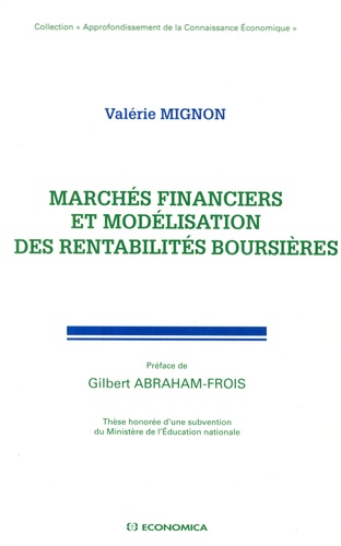 Valérie Mignon - Marchés financiers et modélisation des rentabilités boursières.