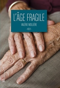 Livre audio téléchargements gratuits ipod L'âge fragile par Valérie Mollière 9791031204543 in French