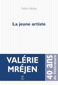 Valérie Mréjen - La jeune artiste.