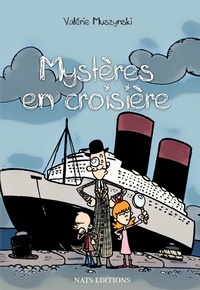 Valérie Muszynski - Mystères en croisière.
