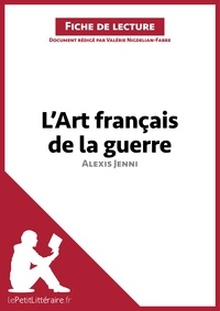 Valérie Nigdélian-Fabre - L'art français de la guerre d'Alexis Jenni - Fiche de lecture.