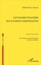 Valérie Palma-Amalric - L'autonomie financière des autorités indépendantes.