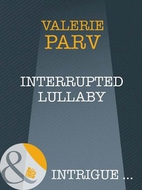 Valerie Parv - Interrupted Lullaby.