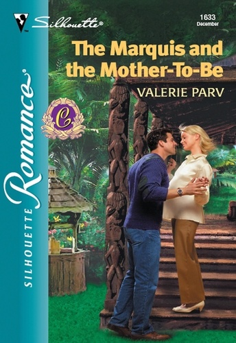 Valerie Parv - The Marquis And The Mother-To-Be.
