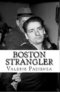  Valerie Pazienza - Boston Strangler.