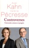 Valérie Pécresse et Axel Kahn - Controverses - Université, Science et Progrès.