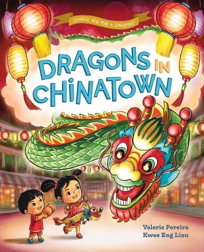  Valerie Pereira - Dragons in Chinatown (Chinese New Year in Singapore) - Celebrations in Singapore, #2.