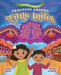 Valerie Pereira - Peacocks Around Little India: Deepavali in Singapore - Celebrations in Singapore, #3.