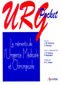 Valérie Perraud et Jean-Marc Pécontal - Urg'Pocket. Le Memento De L'Urgence Medicale Et Chirurgicale.