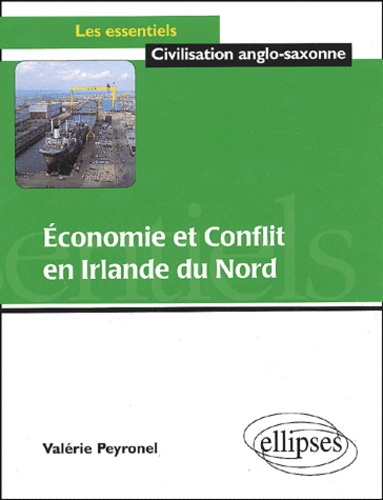 Valérie Peyronel - Economie et conflit en Irlande du Nord.