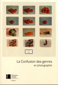 Valérie Picaudé et Philippe Arbaizar - La confusion des genres en photographie.