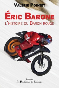 Valérie Pointet - Eric Barone - L'histoire du Baron rouge.