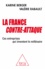 La France contre-attaque. Ces entreprises qui inventent le millénaire