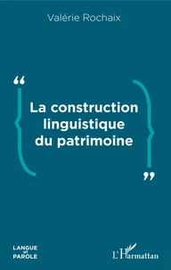 La construction linguistique du patrimoine