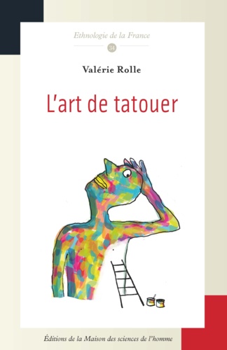 Valérie Rolle - L'art de tatouer - La pratique d'un métier créatif.