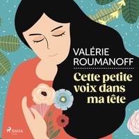 Valérie Roumanoff et Marina VanDyck - Cette petite voix dans ma tête.