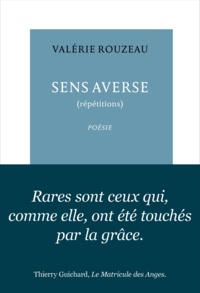 Valérie Rouzeau - Sens averse - (Répétitions).