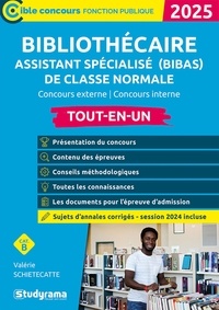 Valérie Schietecatte - Cible Concours fonction publique  : Bibliothécaire assistant spécialisé (BIBAS) de classe normale – Tout-en-un (Catégorie B  – Concours 2025) - Concours externe — Concours interne.