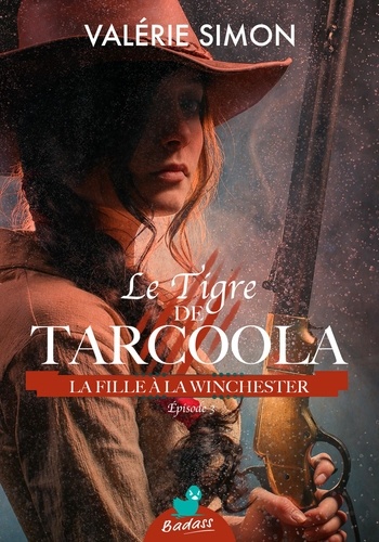 Le Tigre de Tarcoola, épisode 3 : La Fille à la Winchester