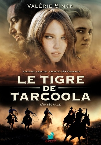 Le Tigre de Tarcoola : L'intégrale