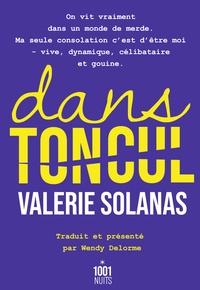 Valerie Solanas - Dans ton cul.