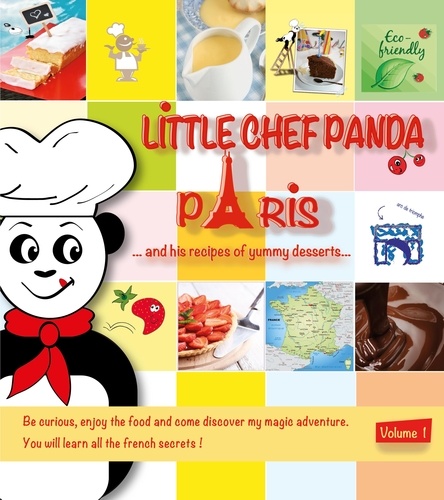 Little Chef Panda Paris…. and his recipes of yummy desserts