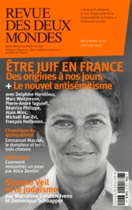 Valérie Toranian - Revue des deux Mondes Décembre 2017-Janvie : Etre juif en France.