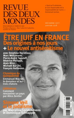 Revue des deux Mondes Décembre 2017-Janvier 2018 Etre juif en France