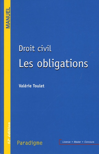 Valérie Toulet - Droit civil - Les obligations.