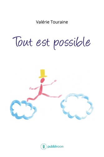 Valérie Touraine - Tout est possible.