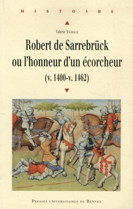 Robert de Sarrebrück ou lhonneur dun écorcheur (v. 1400-v. 1462).pdf
