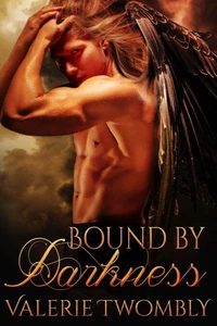Bound By Darkness (Von Dunkelheit gebunden)