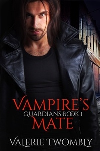  Valerie Twombly - Vampire's Mate - Guardians, #1.