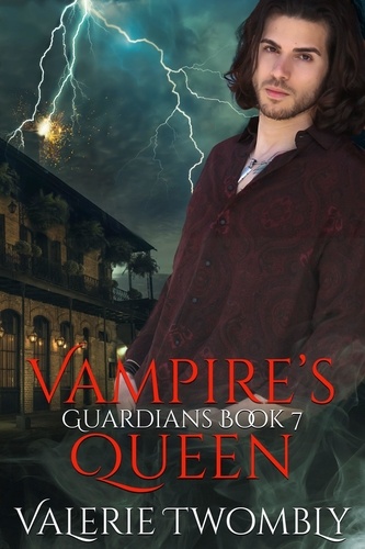  Valerie Twombly - Vampire's Queen - Guardians, #7.
