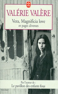Valérie Valère - Vera. Magnificia love. et Pages diverses.