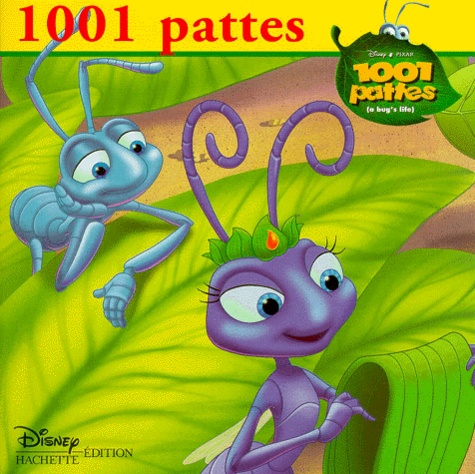 Valérie Videau et Kory Heinzen - 1 001 pattes (a Bug's Life).