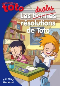 Les bonnes résolutions de Toto