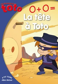 0+0 = la tête à Toto
