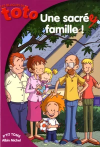 Une sacrée famille !