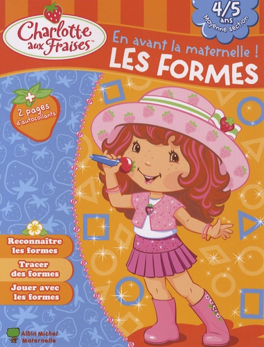 Valérie Videau - Les formes, 4-5 ans.