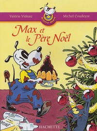 Valérie Videau et Michel Coudeyre - Max et le Père Noël.