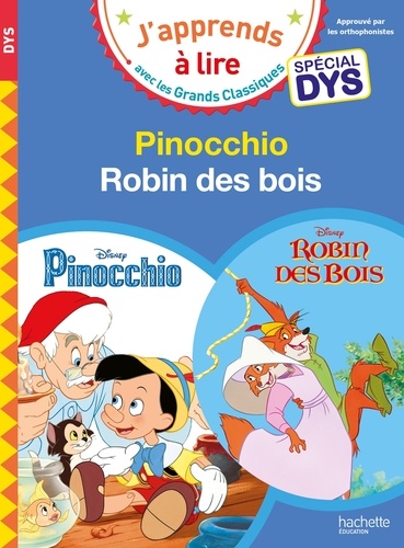 Pinocchio ; Robin des Bois Adapté aux dys