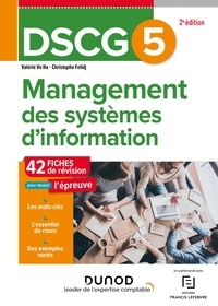 Valérie Vo Ha et Christophe Felidj - DSCG 5 Management des systèmes d'information - Fiches de révision - 2e éd..