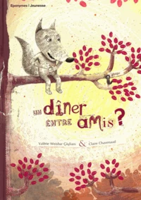Un dîner entre amis ?