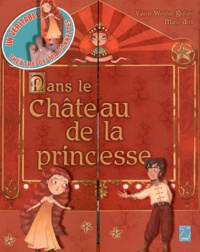 Valérie Weishar-Giuliani et Marie Avril - Un véritable théâtre de marionnettes - Dans le château de la princesse.