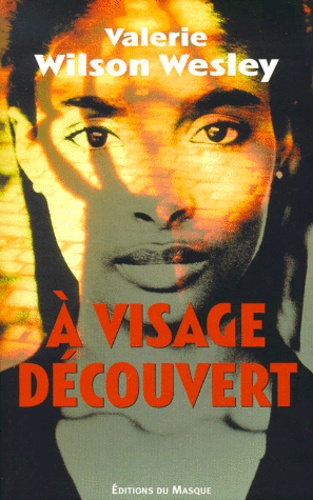 Valerie Wilson - A Visage Decouvert.