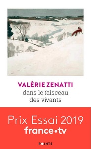 Valérie Zenatti - Dans le faisceau des vivants.
