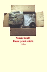 Valérie Zenatti - Quand J'Etais Soldate.